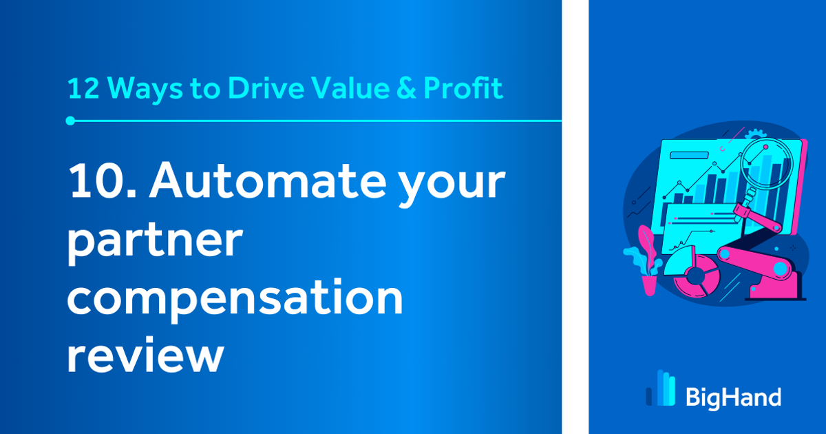 Automate your partner compensation review