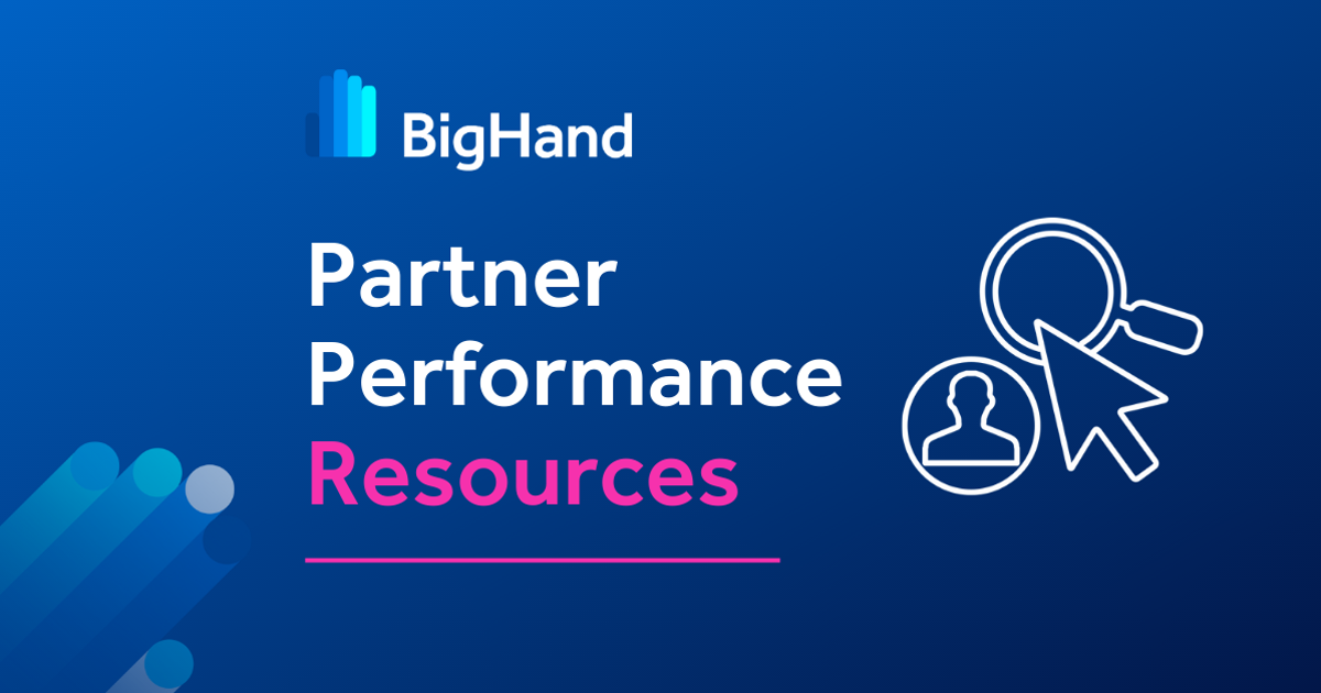 High Performance Partner Partner Performance Resources | BigHand